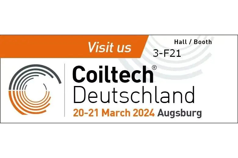 We will participate in Coiltech Deutschland on March 20-21, 2024 (Augsburg)